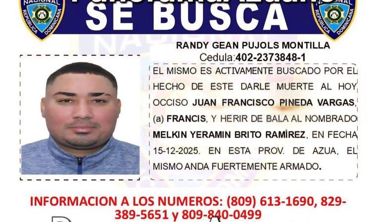 Policía Nacional busca a Randy Gean Pujols Montilla por hecho violento en Azua