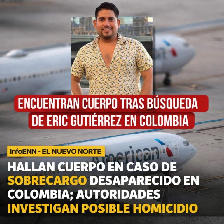 Hallan cuerpo en caso de sobrecargo desaparecido en Colombia; autoridades investigan posible homicidio
