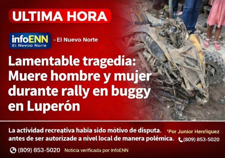 Lamentable tragedia en Luperón: identifican víctimas de accidente en rally de buggy