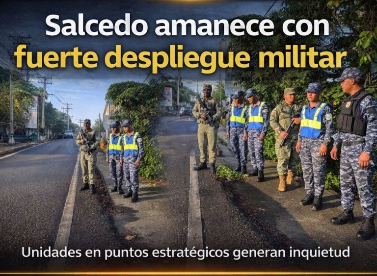 Salcedo amanece con amplio despliegue militar en puntos estratégicos