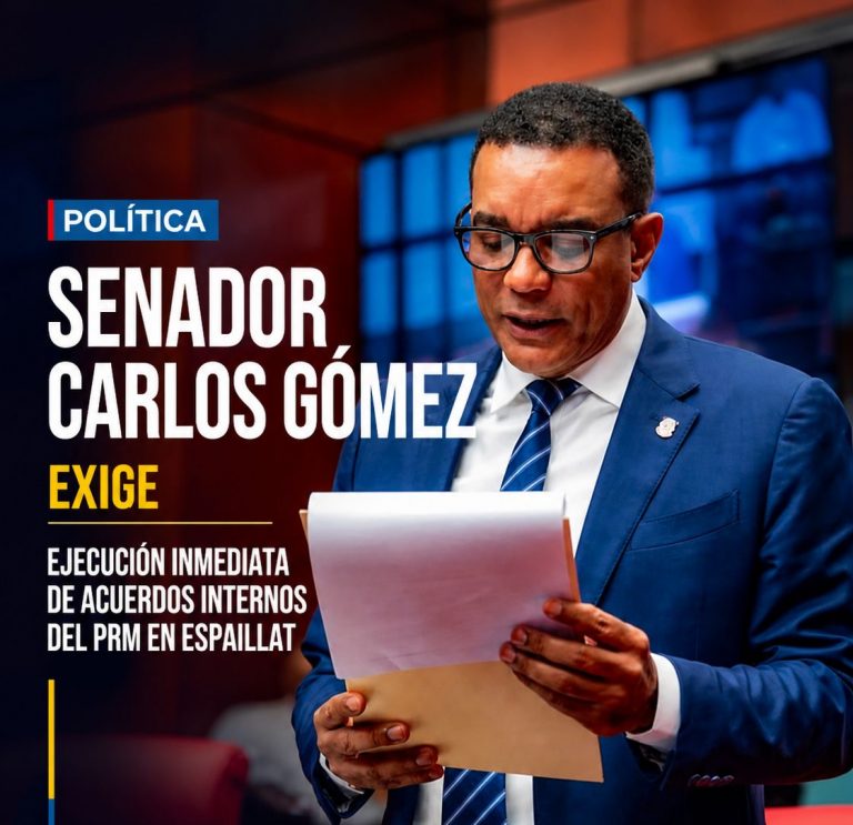 Senador Carlos Gómez exige ejecución inmediata de acuerdos internos del PRM en Espaillat